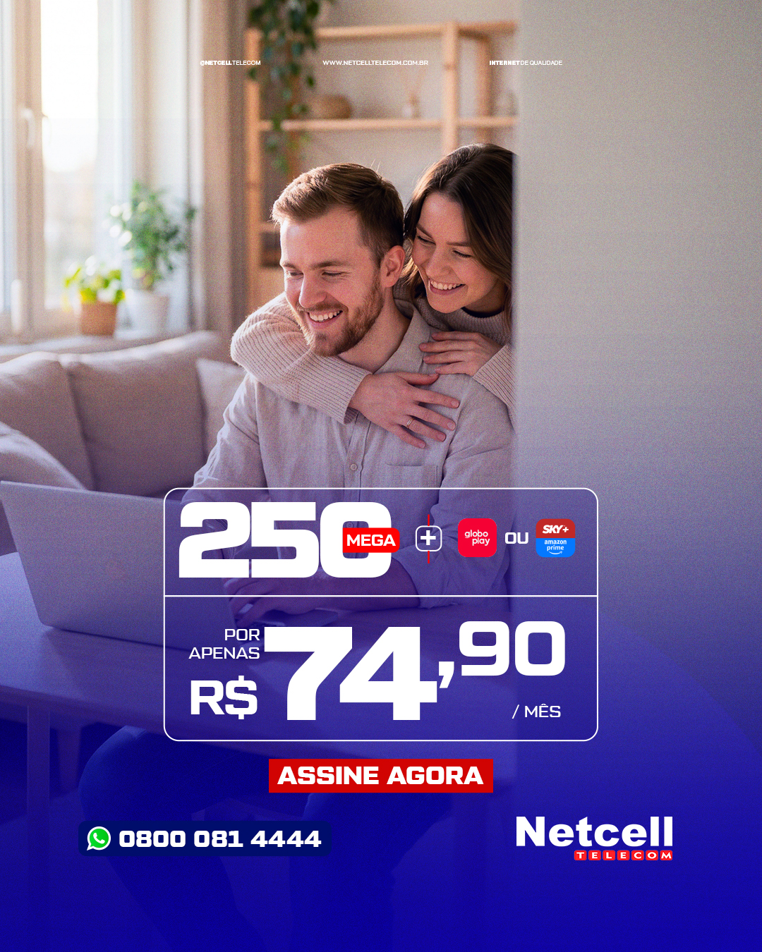 Netcell - 250 Mega com Globo Play ou Sky+ por R$ 74,90